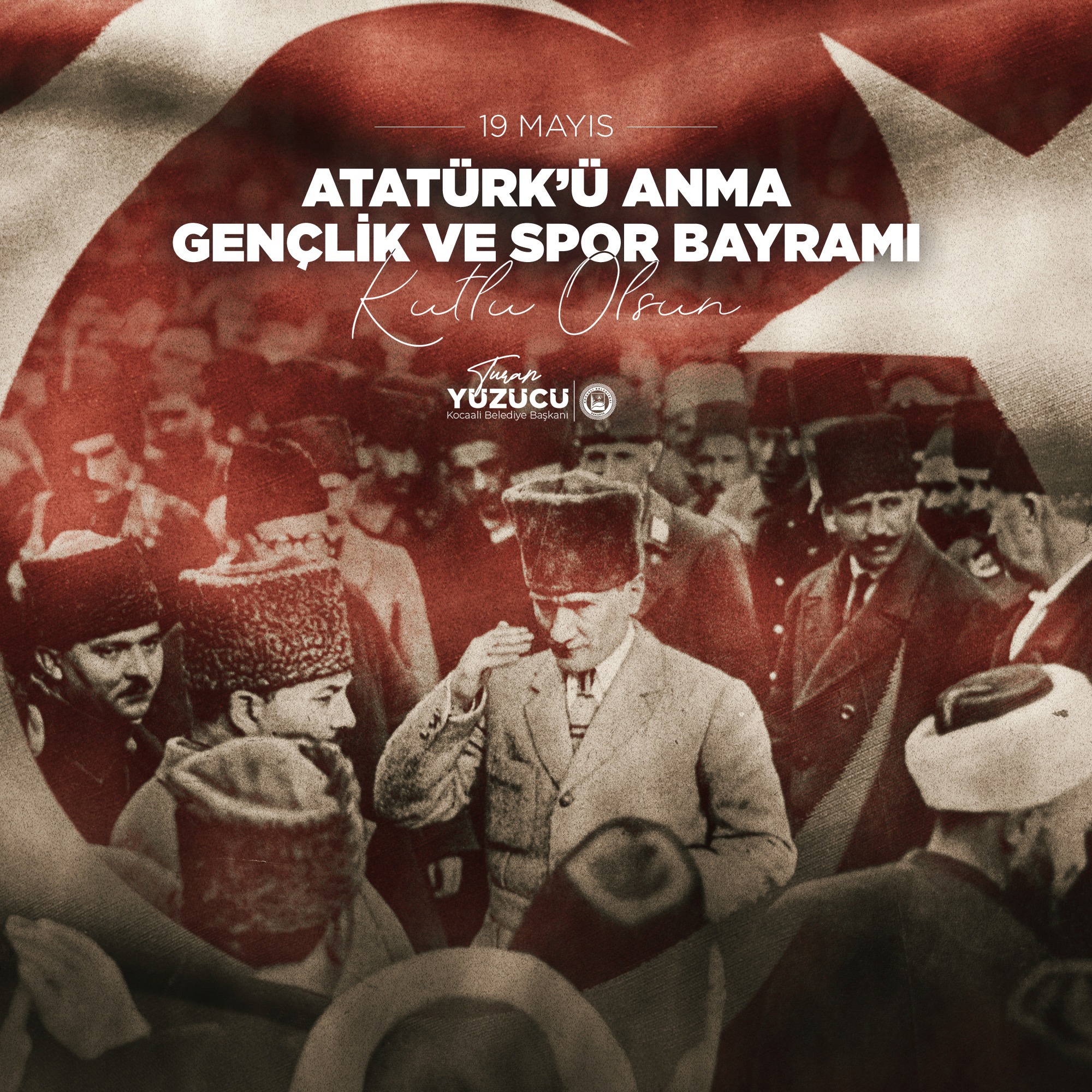 19 Mayıs Atatürk'ü anma Gençlik ve Spor Bayramı Mesajı